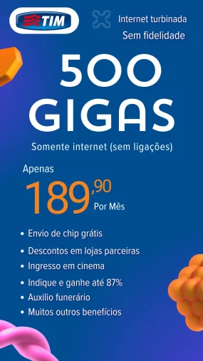 Plano Tim 500 gigas sem ligação